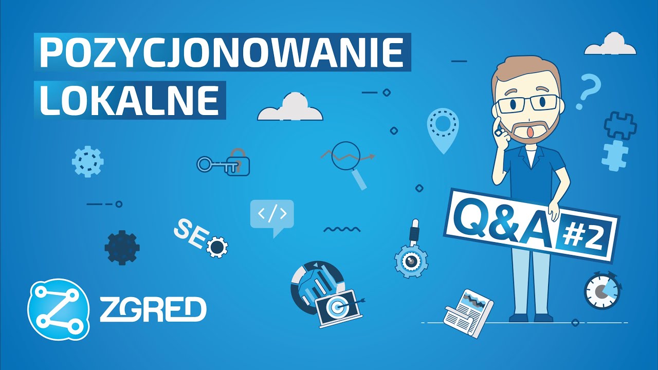 Pozycjonowanie lokalne w Google - sesja Q&A