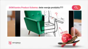 DOM kontra Product schema: dlaczego sklep przekazuje maszynom dwie wersje produktu?