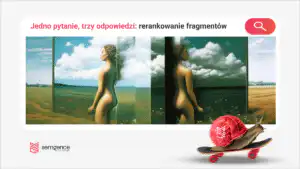 Jedno pytanie, trzy odpowiedzi: jak rerankować fragmenty bez automatycznego publikowania?
