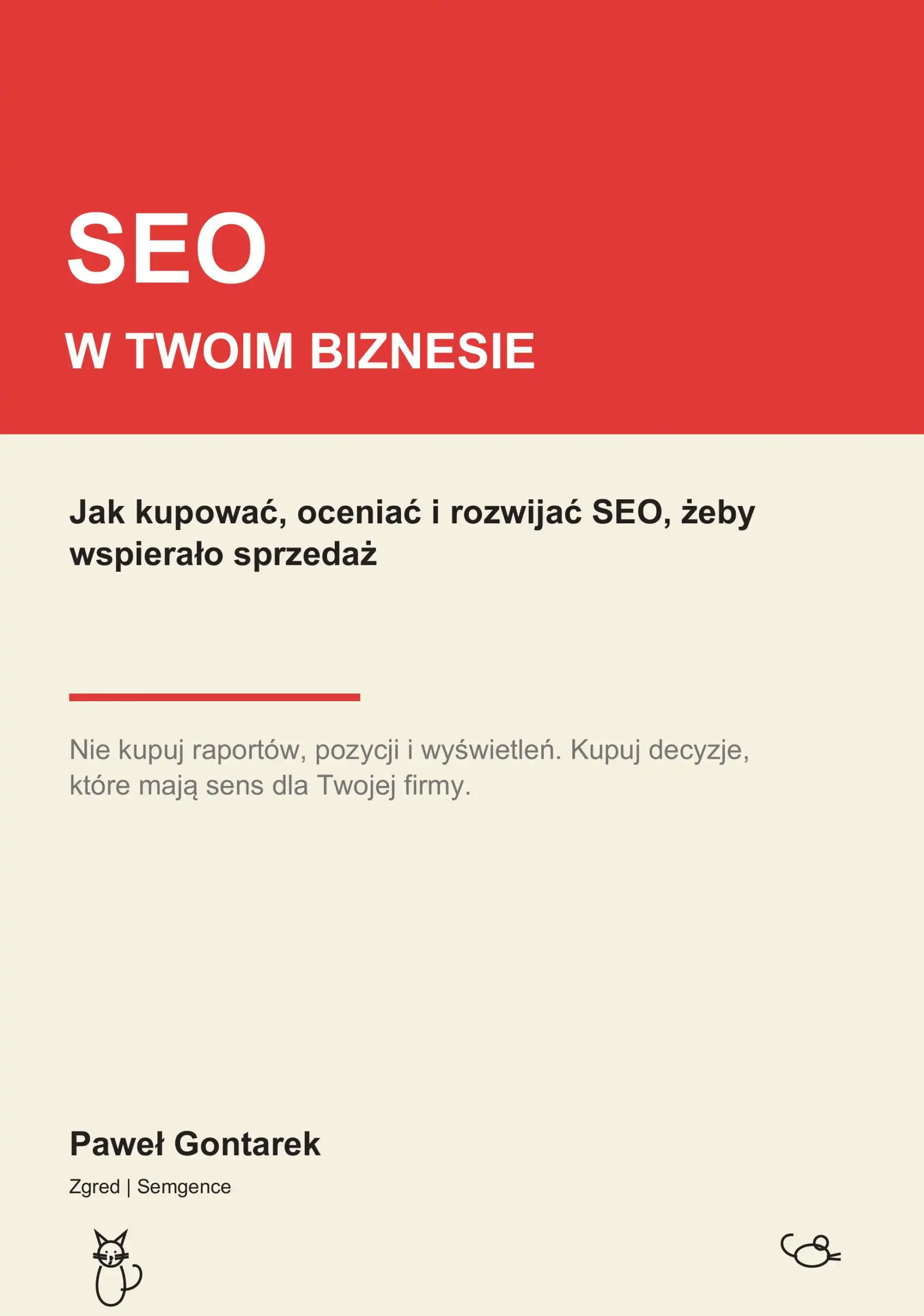 Okładka książki SEO w Twoim biznesie autorstwa Pawła Gontarka