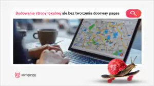 Treść lokalna z perspektywy miejsca: jak zbudować stronę POI bez doorway pages
