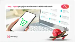 Bing Copilot — pozycjonowanie sklepu w asystencie zakupowym Microsoftu