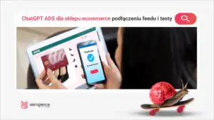 ChatGPT Ads dla sklepu internetowego: kiedy test ma sens i jak podłączyć feed z Shopera, WooCommerce i PrestaShopu